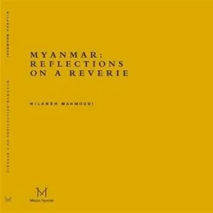 Myanmar Reflections On A Reveire