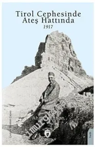 Tirol Cephesinde Ateş Hattında 1917 -         2023