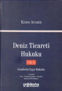 Deniz Ticareti Hukuku Cilt II