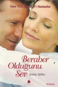 Beraber Olduğunu Sev