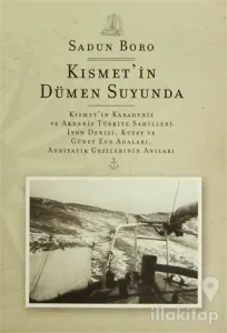 Kısmet'in Dümen Suyunda