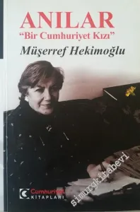 Anılar “ Bir Cumhuriyet Kızı ” -        2005