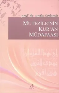 Mutezile'nin Kur'an Müdafaası