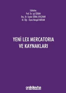 Yeni Lex Mercatoria ve Kaynakları