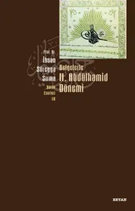 Belgelerle II. Abdülhamid Dönemi