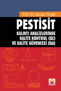Pestisit; Kalıntı Analizlerinde Kalite Kontrol (QC) ve Kalite Güvencesi (QA)