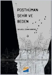 Posthüman - Şehir ve Beden -         2022