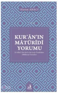 Kur’ân’ın Mâtürîdî Yorumu