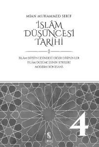 İslam Düşüncesi Tarihi 4; İslam Düşüncesindeki Diğer Disiplinler İslam Düşüncesinin Etkileri Modern Rönesans