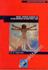 Genel Sistem Kuramı ve Uluslararası Siyasetteki Yeri -        2001
