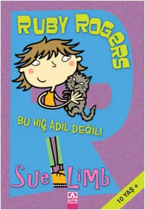 Ruby Rogers / Bu Hiç Adil Değil!