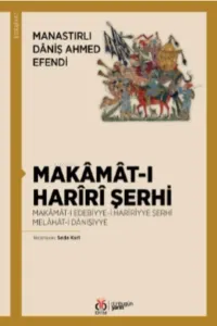 Makâmât-i Harîrî Şerhi;Makâmât-i Harîrî Şerhi