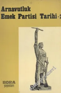 Arnavutluk Emek Partisi Tarihi 2 -