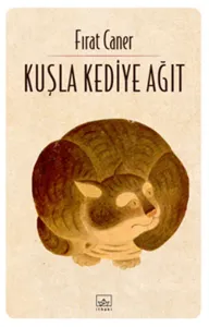 Kuşla Kediye Ağıt Kuşla Kediye Ağıt