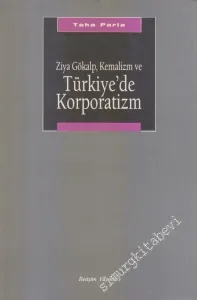 Ziya Gökalp, Kemalizm ve Türkiye'de Korporatizm -