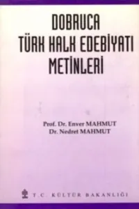 Dobruca Türk Halk Edebiyatı Metinleri