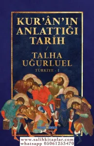 Kuranın Anlattığı Tarih