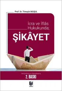 İcra ve İflas Hukukunda; Şikayet