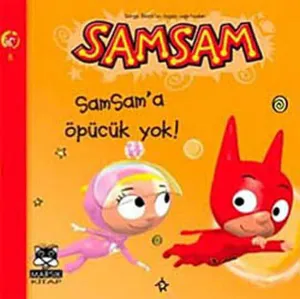 Samsam'a Öpücük Yok