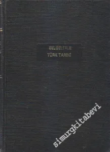 Belgelerle Türk Tarihi Dergisi: Sayı 1 - 9 (Ekim 1967- Haziran 1968) -        1967