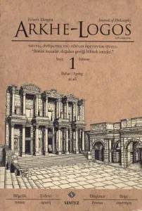 Arkhe-Logos Felsefe Dergisi Bahar Sayı 1 - 2016