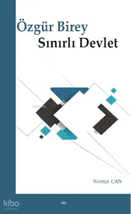 Özgür Birey Sınırlı Devlet