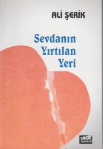 Sevdanın Yırtılan Yeri