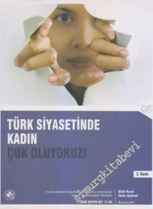 Türk Siyasetinde Kadın : Çok Oluyoruz ! -