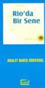 Rio'da Bir Sene; İzlenimler