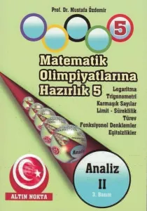 MATEMATİK OLİMPİYATLARINA HAZIRLIK -5 ANALİZ-2