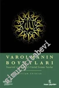 Varolmanın Boyutları : Tasavvuf ve Vahdetül-Vücud Üstüne Yazılar -        2020