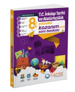 8.Sınıf – T.C. İnkılap Tarihi ve Atatürkçülük Etkinlikli Kazanım Sıralı Soru Bankası