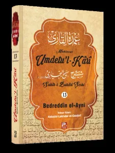 Umdetu'l-Kari (Sahih-i Buhari Şerhi) 13. cilt