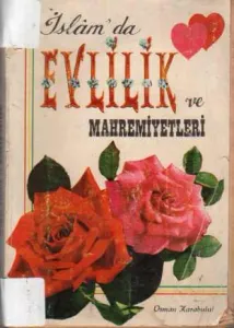 İslam'da Evlilik ve Mahremiyetleri