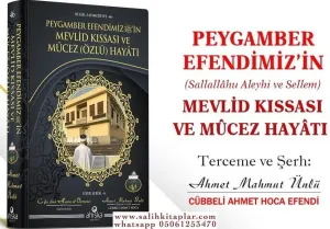 Peygamber Efendimizin | Mevlid Kıssası ve Mucez Özlü Hayatı