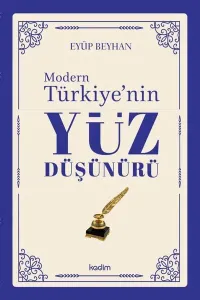 Modern Türkiye’nin Yüz Düşünürü – 4. Cilt