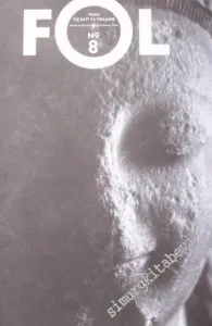 Fol - Üç Aylık Dergi, Dosya: Pürüz - Sayı: 8      Nisan - Mayıs - Haziran - Temmuz  1998