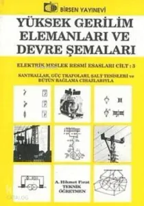 Yüksek Gerilim Elemanları ve Devre Şemaları