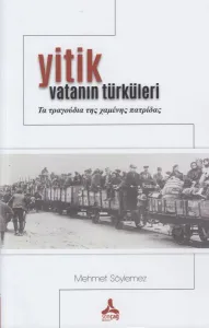 Yitik Vatanın Türküleri