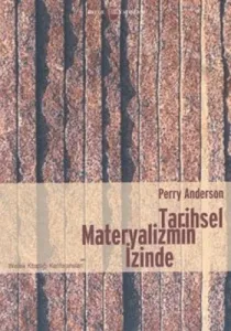 Tarihsel Materyalizmin İzinde
