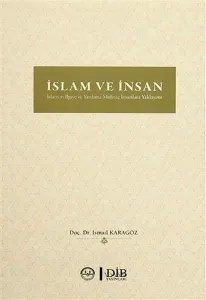 İslam ve İnsan İslam'ın İlgiye ve Yardıma Muhtaç İnsanlara Yaklaşımı