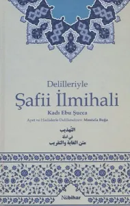 Delilleriyle Şafii İlmihali (Ciltli)