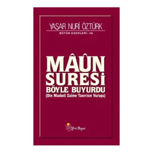 Maun Suresi - Yaşar Nuri Öztürk
