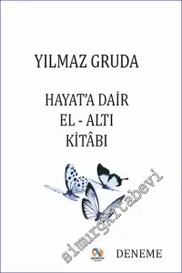 Hayat'a Dair El-Altı Kitabı -        2023