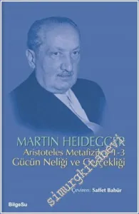 Aristoteles Metafizik 0 1-3 : Gücün Neliği ve Gerçekliği -