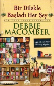 Bir Dilekle Başladı Her Şey