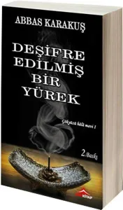 Deşifre Edilmiş Bir Yürek
