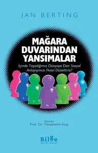 Mağara Duvarından Yansımalar