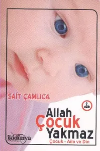 Allah Çocuk Yakmaz