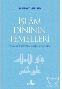 İslam Dininin Temelleri